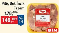 TAZEM PİLİÇ BUT İNCİK KG TAZEM PİLİÇ BUT İNCİK KG